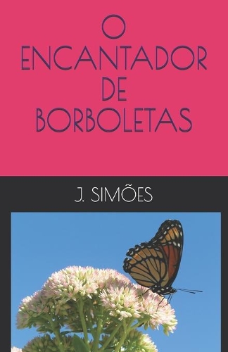 O Encantador de Borboletas