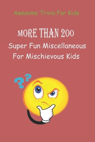 Awesome Trivia For Kids