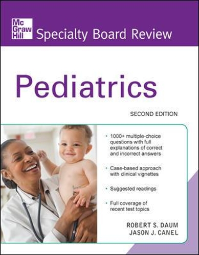 McGraw-Hill Specialty Board Review Pediatrics, Second Edition