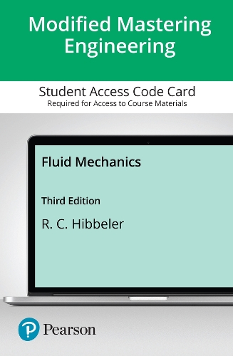 Fluid Mechanics -- Modified Mastering Engineering with Pearson eText
