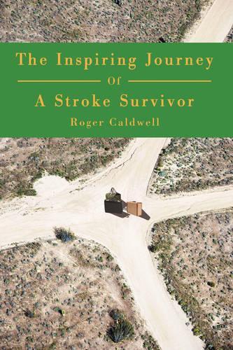 The Inspiring Journey of a Stroke Survivor