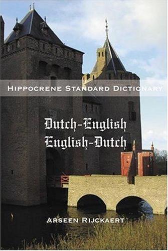 Dutch-English / English-Dutch Standard Dictionary
