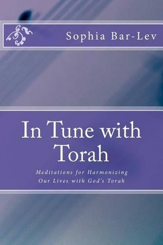 In Tune with Torah: Meditations for Harmonizing Our Lives with God's Torah(English)