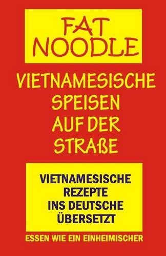 'fat Noodle'.Vietnamesische Speisen Auf Der Stra?e.