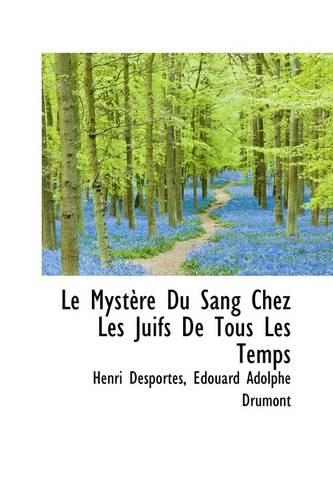 Le Myst Re Du Sang Chez Les Juifs de Tous Les Temps