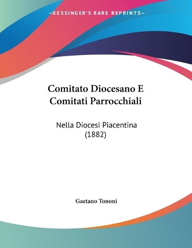 Comitato Diocesano E Comitati Parrocchiali