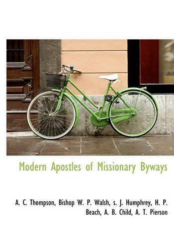 Modern Apostles of Missionary Byways