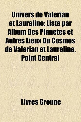 Univers de Valrian Et Laureline