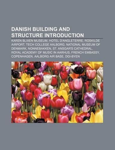 Danish Building and Structure Introduction