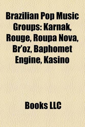 Brazilian Pop Music Groups