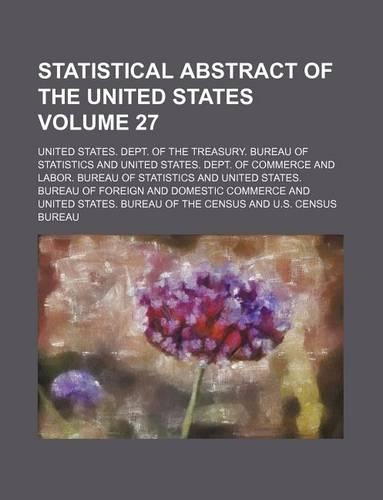 Statistical Abstract of the United States Volume 27