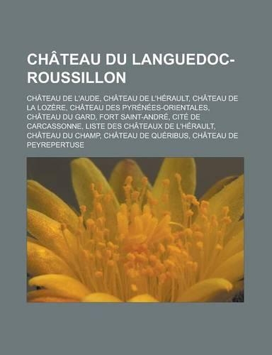 Chateau Du Languedoc-Roussillon