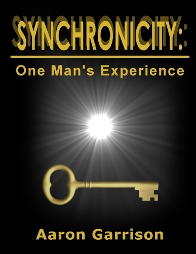 Synchronicity: One Man's Experience