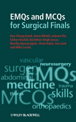 EMQs and MCQs for Surgical Finals