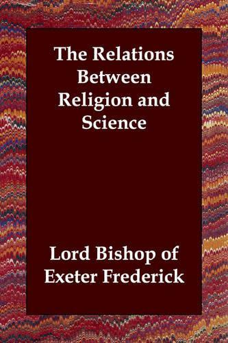 The Relations Between Religion and Science: (English)
