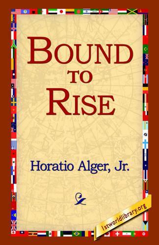 Bound to Rise