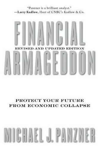 Financial Armageddon: Protect Your Future from Economic Collapse(English)