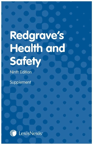 Redgrave's Health and Safety: First Supplement to the Ninth edition