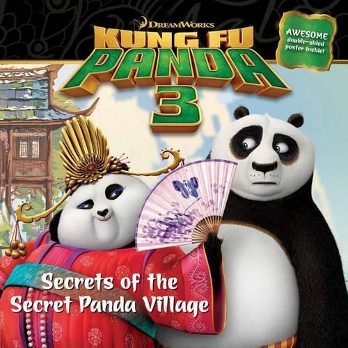 Secrets of the Secret Panda Village: (Kung Fu Panda 3)