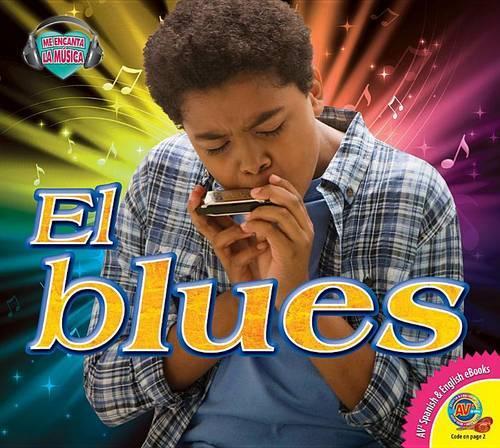 El Blues: (Me Encanta La Música)