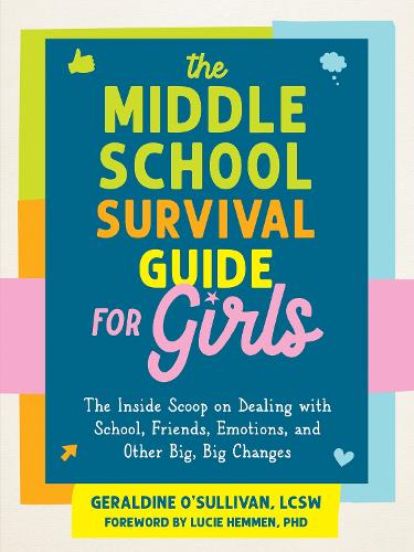 The Middle School Survival Guide for Girls