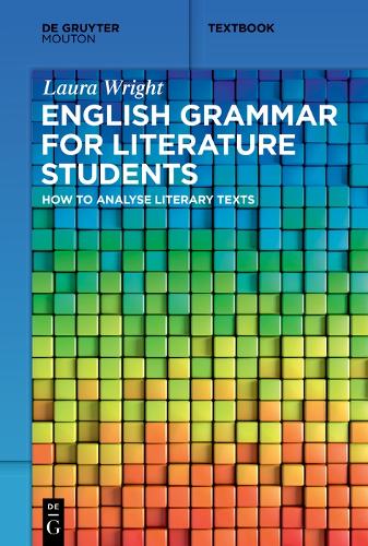 English Grammar for Literature Students: How to Analyse Literary Texts(Mouton Textbook)