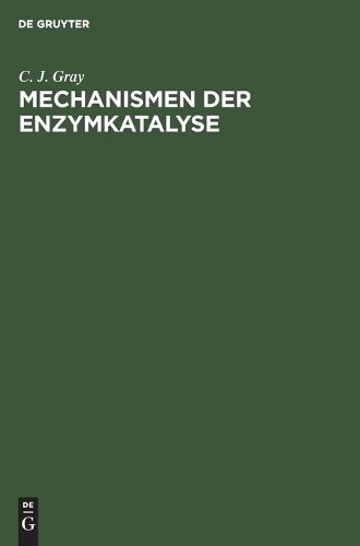 Mechanismen Der Enzymkatalyse