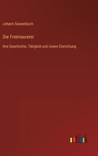 Die Freimaurerei