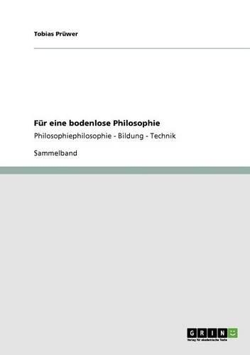 Für eine bodenlose Philosophie