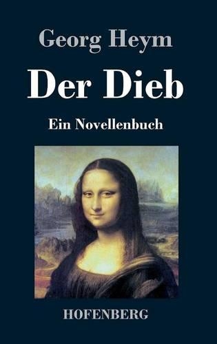 Der Dieb: Ein Novellenbuch(German)