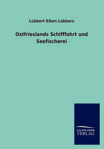 Ostfrieslands Schifffahrt und Seefischerei