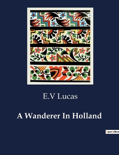 A Wanderer In Holland