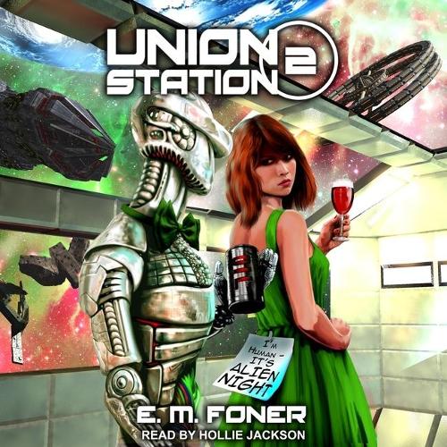 Alien Night on Union Station: (2 Earthcent Ambassador)