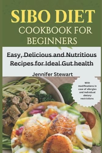 SIBO Diet Cookbook for Beginners