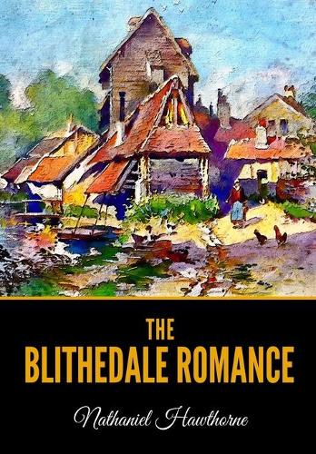 The Blithedale Romance