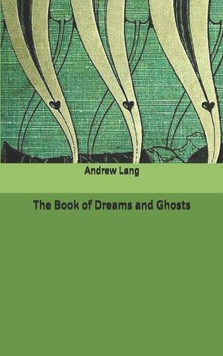 The Book of Dreams and Ghosts