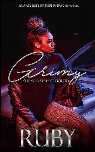 Grimy: She Was My Best Friend(2 She Was My Best Friend)