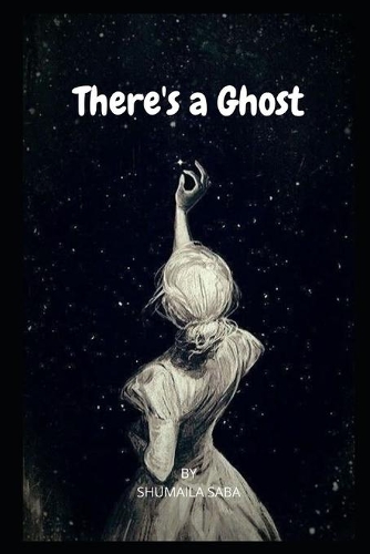 There's a Ghost