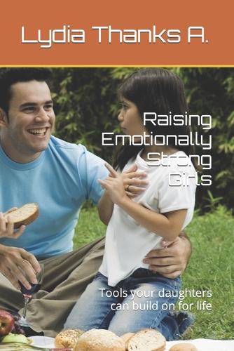 Raising Emotionally Strong Girls
