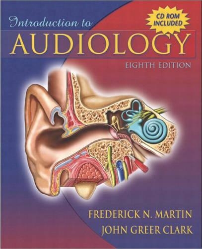 Introduction to Audiology (with CD-ROM)