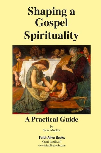 Shaping a Gospel Spirituality