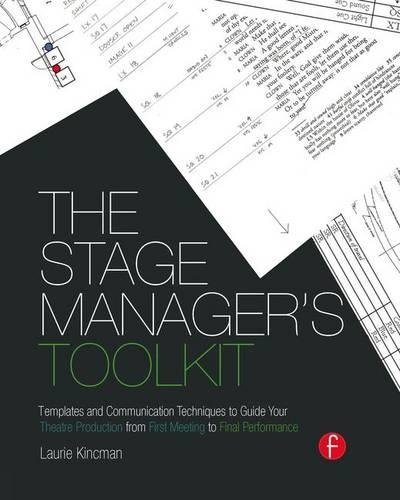 The Stage Manager's Toolkit