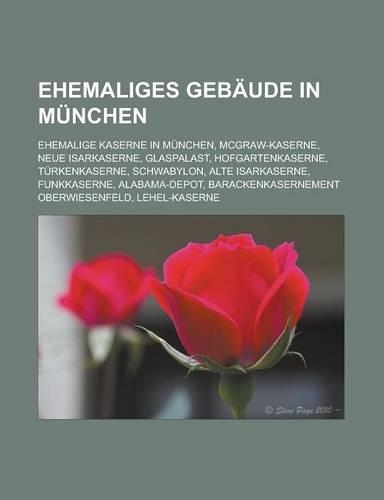 Ehemaliges Gebaude in Munchen