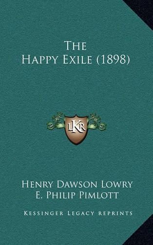The Happy Exile (1898): (English)