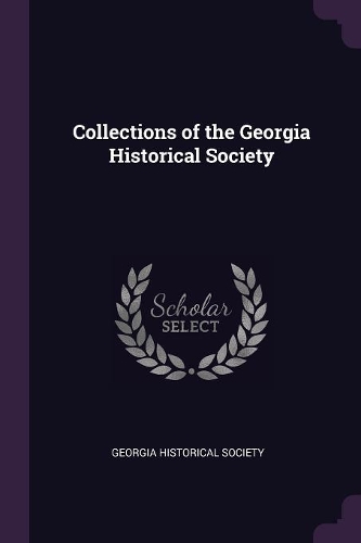 Collections of the Georgia Historical Society