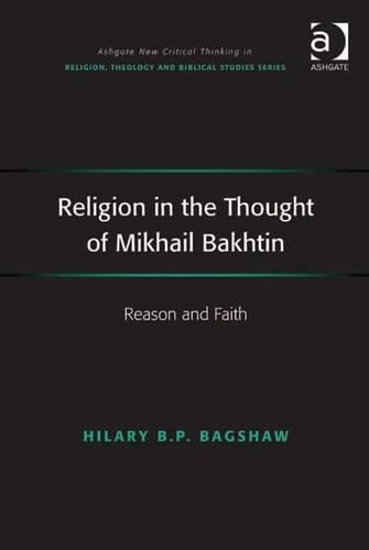 Religion in the Thought of Mikhail Bakhtin