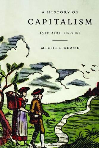 History of Capitalism, 1500-2000: 1500-2000