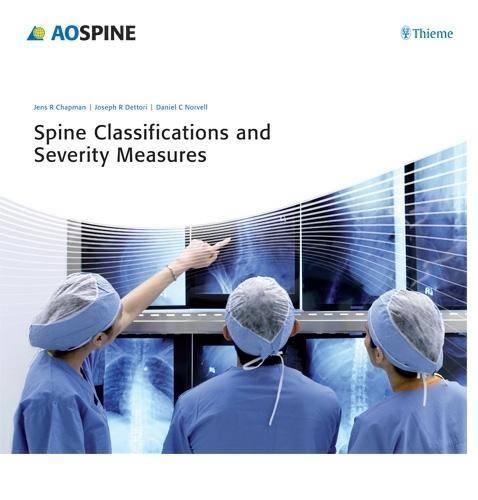 Spine Classifications and Severity Measures: (AO-Publishing)