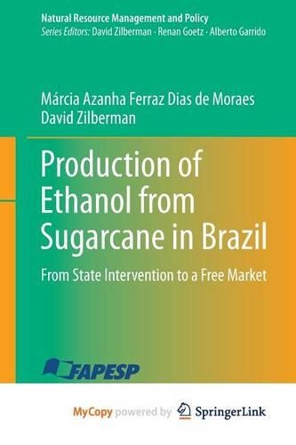 Production of Ethanol from Sugarcane in Brazil