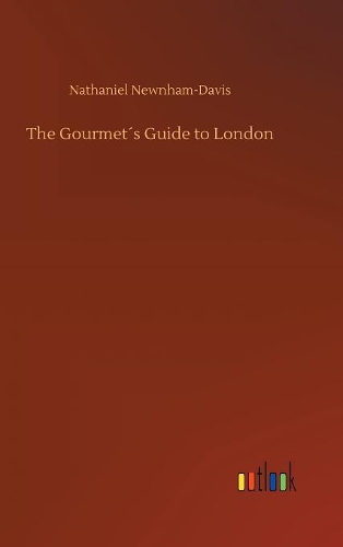 The Gourmet´s Guide to London